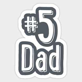 #5 Dad Sticker